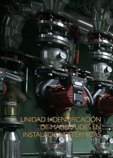 Identificación de Magnitudes en Instalaciones Térmicas (Máquinas y Equipos Térmicos I nº 1)